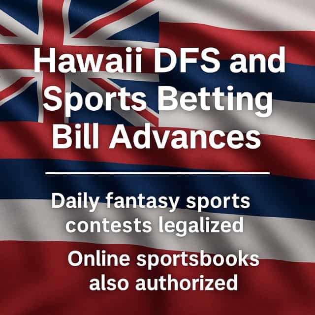 Hawaii Set to Legalize DFS and Sports Betting
