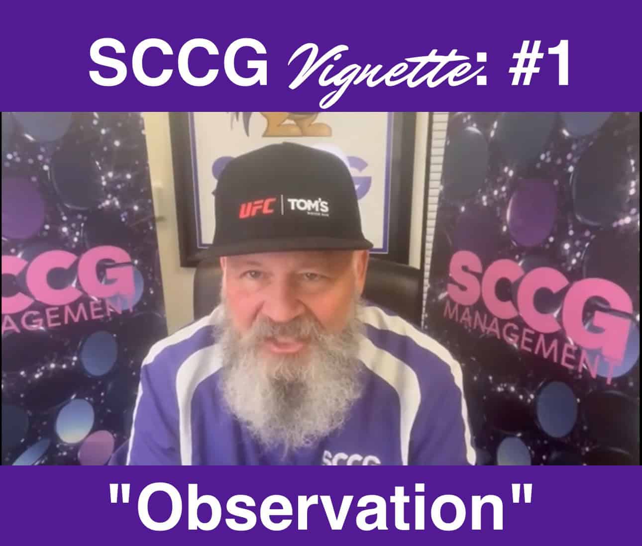 SCCG Vignette Observation