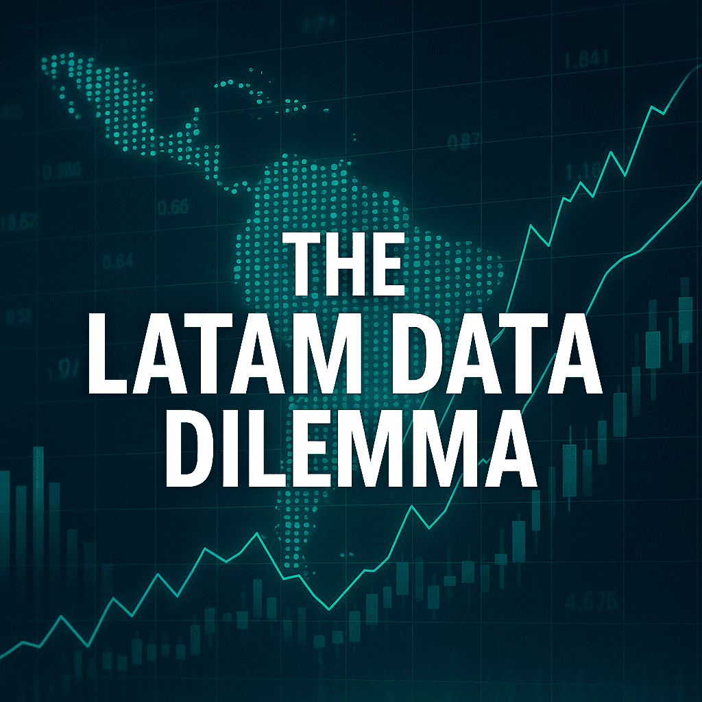 LATAM Data Dilemma
