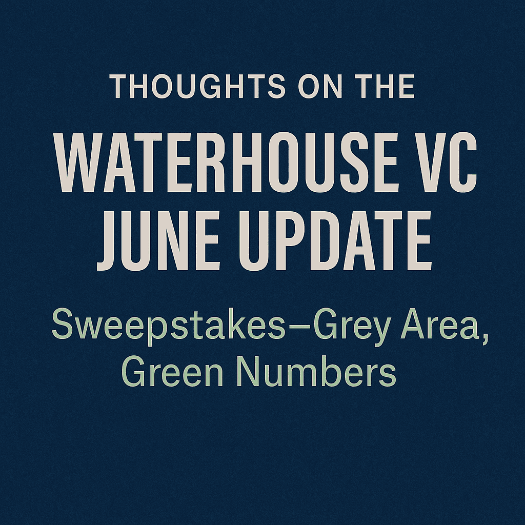 Waterhouse VC June Update: Sweepstakes