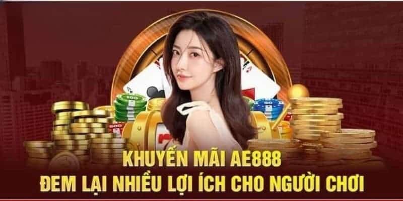 Chia-se-ly-do-khuyen-mai-AE888-duoc-nhieu-nguoi-quan-tam