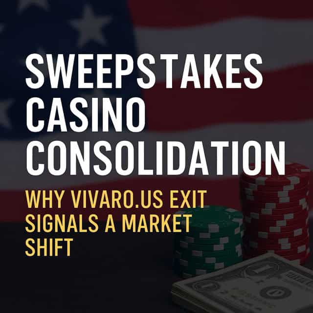 Sweepstakes Casino Consolidation