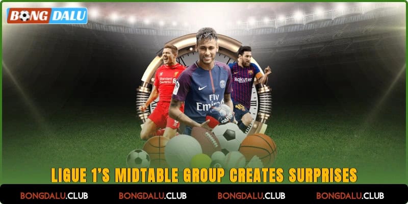 ligue-1s-mid-table-group-creates-surprises-4