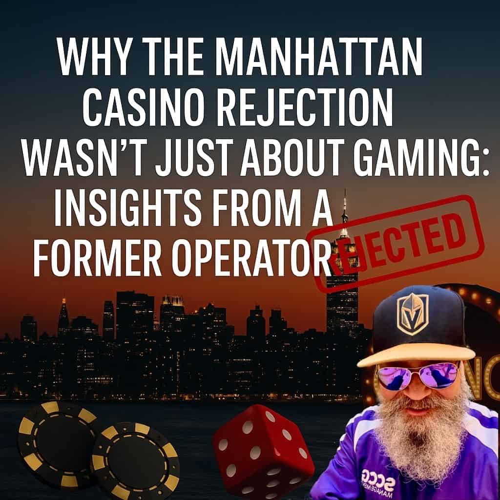Manhattan Casino Rejection