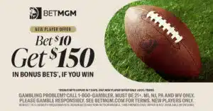 Use the BetMGM bonus code SHNEWSGET for a $150 bet-and-get promo on any game.