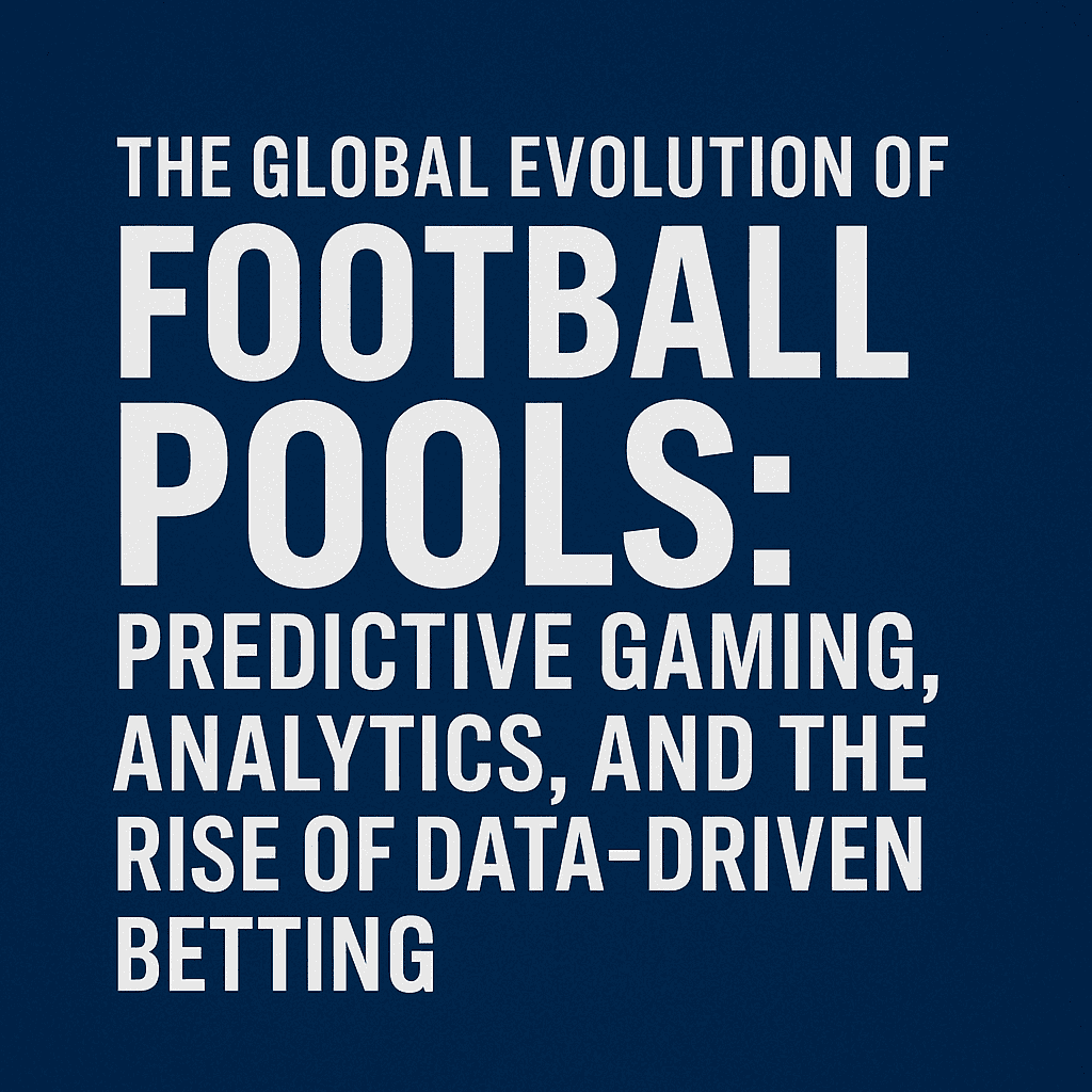 The Global Evolution of Football Pools
