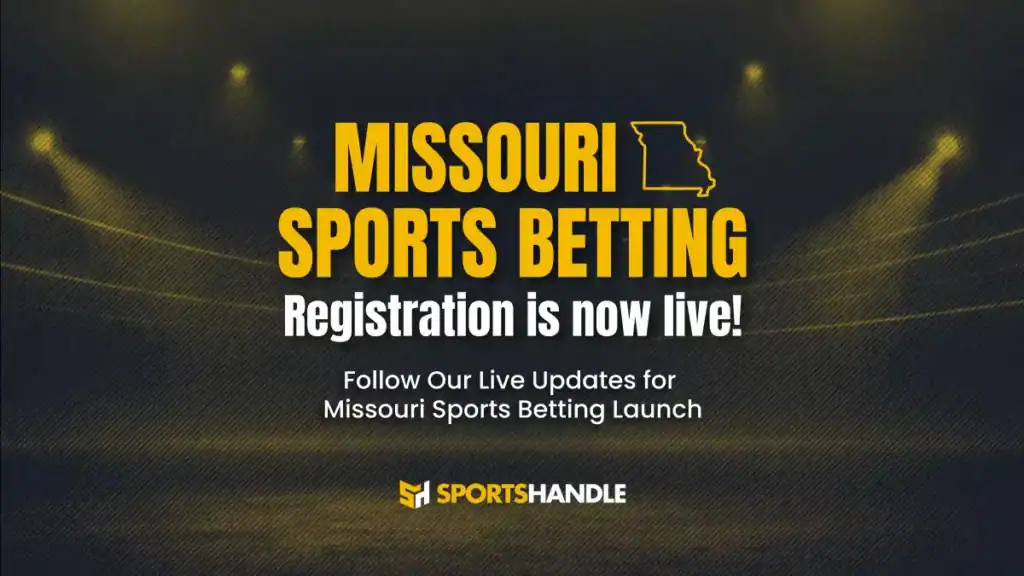 Missouri Sports Betting Launches Tomorrow – Pre-Register Now