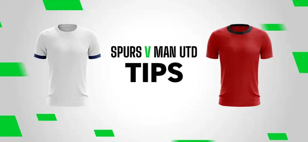 Premier League: A 12/1 bet builder for Spurs v Man Utd