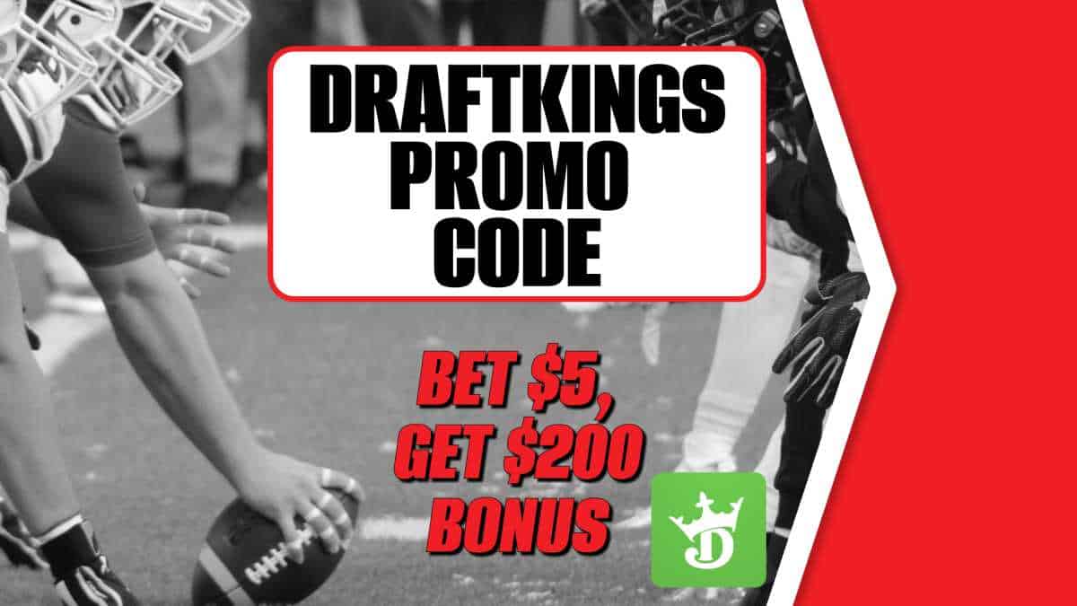 $200 DraftKings Promo Code: Get $200 Bonus for Sunday NFL Week 17 Games