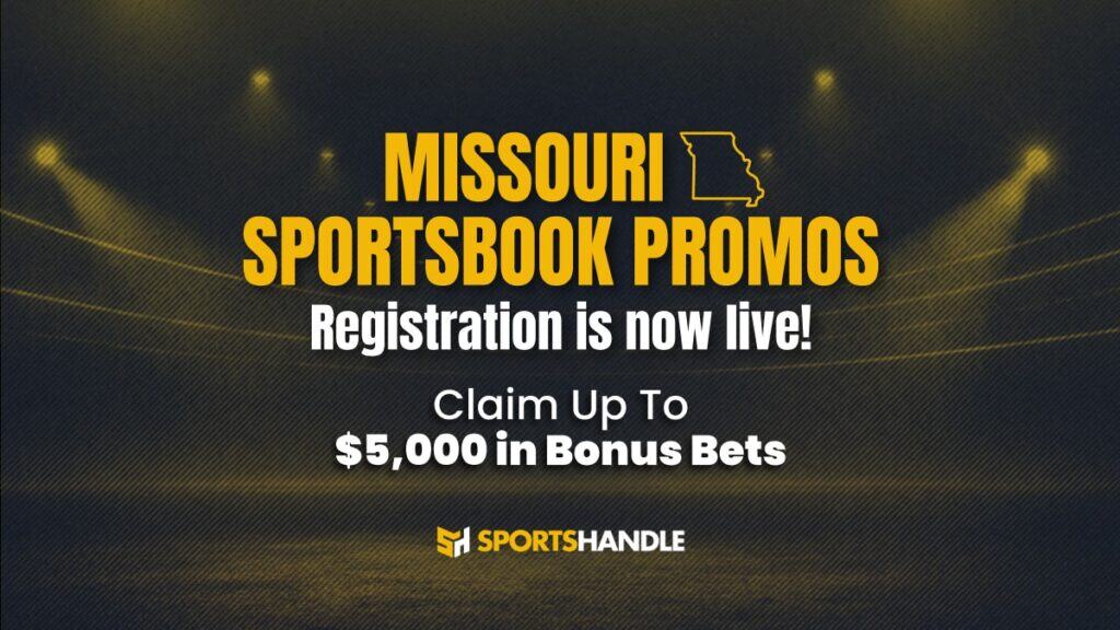 Missouri Sportsbook Promos: Collect $5,000 in Bonus Offers Today