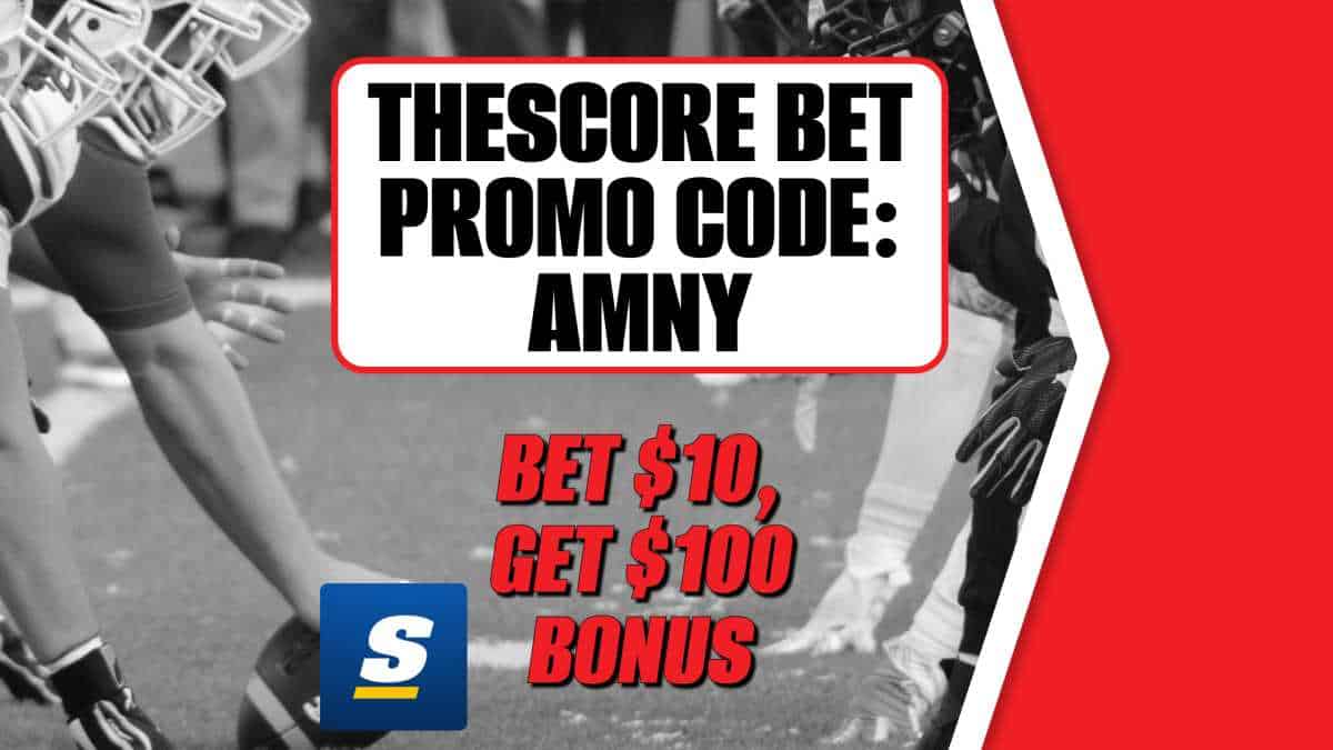 theScore Bet Promo Code AMNY: Claim $100 Bonus for Big NFL Week 17