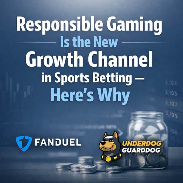 Responsible Gaming Is the New Growth Channel in Sports Betting