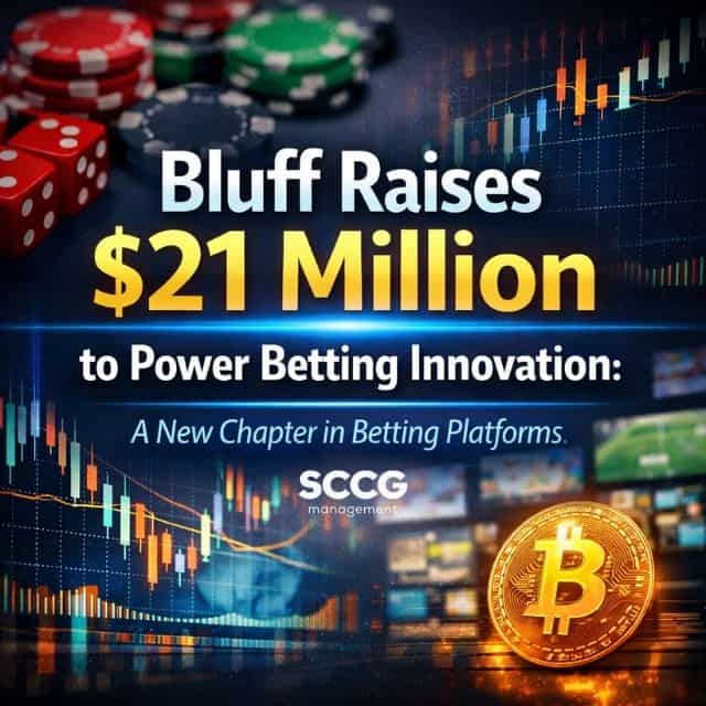 Square promotional image showing poker chips, dice, and digital financial charts with the headline: "Bluff Raises $21 Million to Power Betting Innovation: A New Chapter in Betting Platforms."