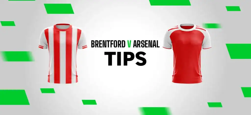 Premier League Tips: 9/1 Bet Builder for Brentford v Arsenal