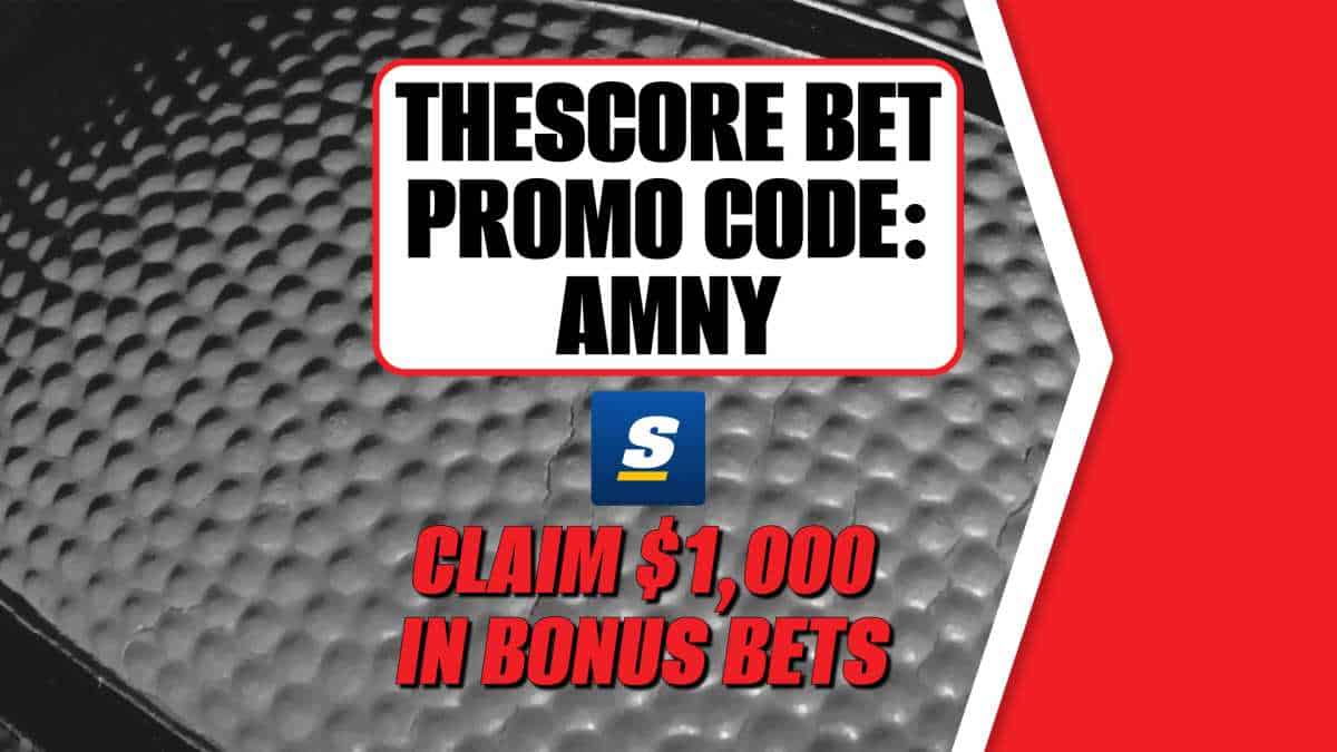 theScore Bet Promo Code AMNY: Get $1,000 Bonus for Lakers-Clippers, NBA Games | amNewYork